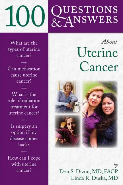 100 Questions & Answers about Uterine Cancer - Paperback