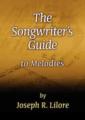 The Songwriter's Guide to Melodies - Paperback