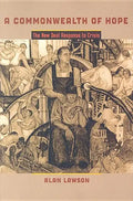 A Commonwealth of Hope: The New Deal Response to Crisis - Paperback