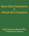Human Factors Considerations of Undergrounds in Insurgencies - Paperback