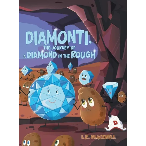 Diamonti, The Journey of a Diamond in the Rough - Hardcover