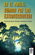 En el Paititi guiados por los extraterrestres - Paperback