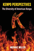 Kenpo Perspectives: The Diversity of American Kenpo - Paperback