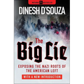 The Big Lie: Exposing the Nazi Roots of the American Left - Paperback