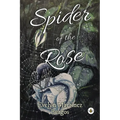 Spider of the Rose - Paperback