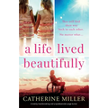 A Life Lived Beautifully: A totally heartbreaking and unputdownable page-turner - Paperback