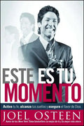 Este Es Tu Momento: Activa Tu Fe, Alcanza Tus Sueños Y Asegura El Favor de Dios - Paperback