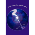 Little Goody Two Shoes Inspires: For Children of All Ages - Paperback
