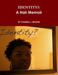 Identity?: A Hair Memoir - Paperback