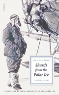 Shards from the Polar Ice: Selected Poems - Paperback