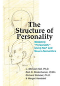 The Structure of Personality: Modelling Personality Using Nlp and Neuro-Semantics - Hardcover