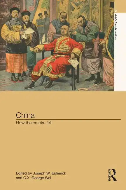 China: How the Empire Fell - Paperback