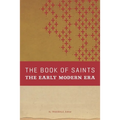 The Book of Saints: The Early Modern Era - Paperback