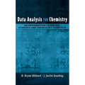 Data Analysis for Chemistry: An Introductory Guide for Students and Laboratory Scientists - Hardcover