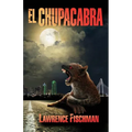 El Chupacabra - Paperback