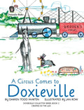 A Circus Comes to Doxieville - Hardcover