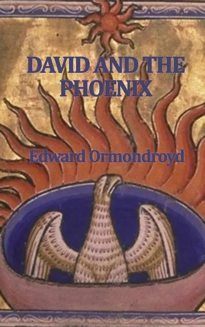 David and the Phoenix - Hardcover