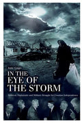 In the Eye of the Storm: Political, Diplomatic and Military Struggle for Croatian Independence - Paperback