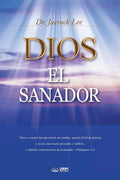 Dios El Sanador: God the Healer (Spanish) - Paperback