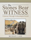 The Stones Bear Witness: A Journey Through Archaeological Israel - Paperback
