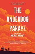 Underdog Parade - Hardcover