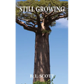 Still Growing - Paperback