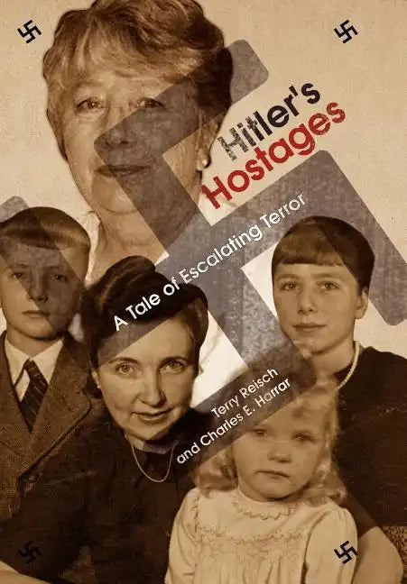 Hitler's Hostages - Hardcover