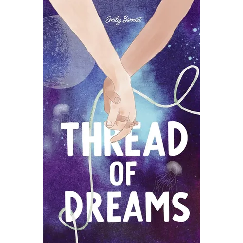 Thread of Dreams - Paperback