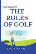 Fast Guide to the RULES OF GOLF: A Handy Fast Guide to Golf Rules (Pocket Sized Edition) - Paperback