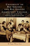 University of Rio Grande and Rio Grande Community College - Hardcover