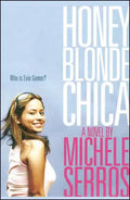 Honey Blonde Chica - Paperback