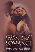 Historical Romance: Duke and the Bride - Paperback