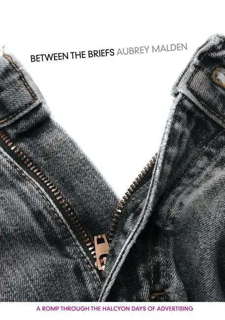 Between the Briefs - Paperback