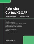 Palo Alto Cortex XSOAR: A Practical Guide - Paperback
