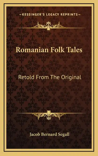 Romanian Folk Tales: Retold from the Original - Hardcover