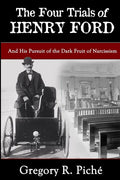 The Four Trials of Henry Ford - Paperback