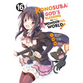Konosuba: God's Blessing on This Wonderful World!, Vol. 16 (Manga) - Paperback