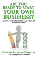Are You Ready to Start Your Own Business?: A Sanity Check for Those Who Dream of Self-Employment - Paperback
