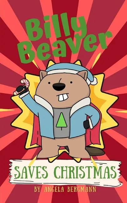 Billy Beaver Saves Christmas - Paperback