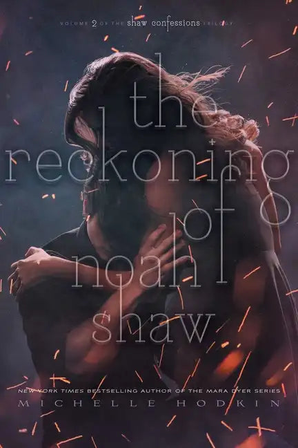 The Reckoning of Noah Shaw: Volume 2 - Paperback