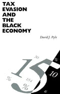 Tax Evasion and the Black Economy - Paperback