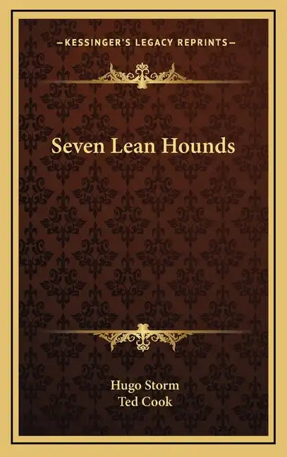 Seven Lean Hounds - Hardcover