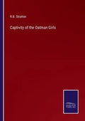 Captivity of the Oatman Girls - Paperback