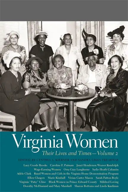 Virginia Women: Their Lives and Times, Volume 2 - Paperback
