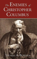 The Enemies of Christopher Columbus - Hardcover