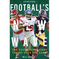Football's New Wave: The Young Superstars Taking Over the Game - Paperback