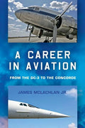 A Career in Aviation: from the DC-3 to the Concorde - Paperback