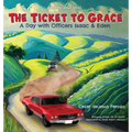 The Ticket to Grace: A Day with Officers Isaac & Eden - Hardcover