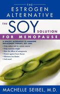 The Soy Solution for Menopause: The Estrogen Alternative - Paperback