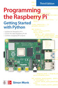 Programming the Raspberry Pi, Third Edition: Getting Started with Python - Paperback